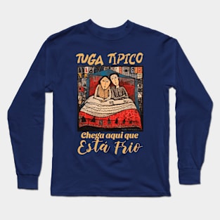 Chega aqui que está frio. V1 Long Sleeve T-Shirt